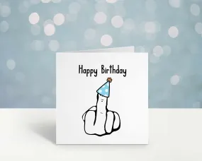 Happy Birthday Middle Finger With Hat